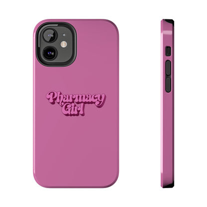 Pharmacy Girl Tough Phone Case