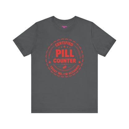 Pharmacy Girl "Certified Pill Counter" Tee