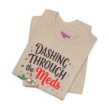 Pharmacy Girl "Dashing Through The Meds" Tee