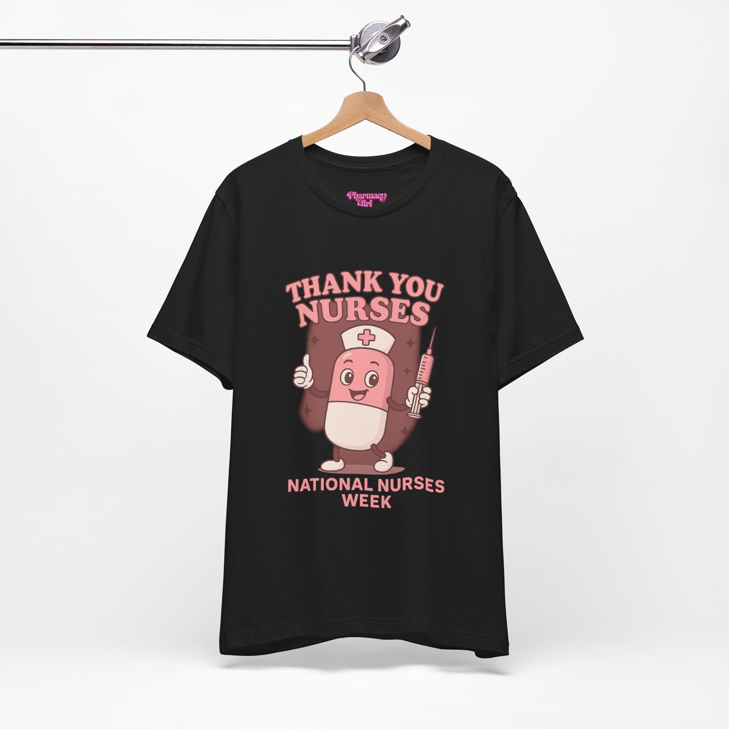 Pharmacy Girl "Thank You Nurses" Tee