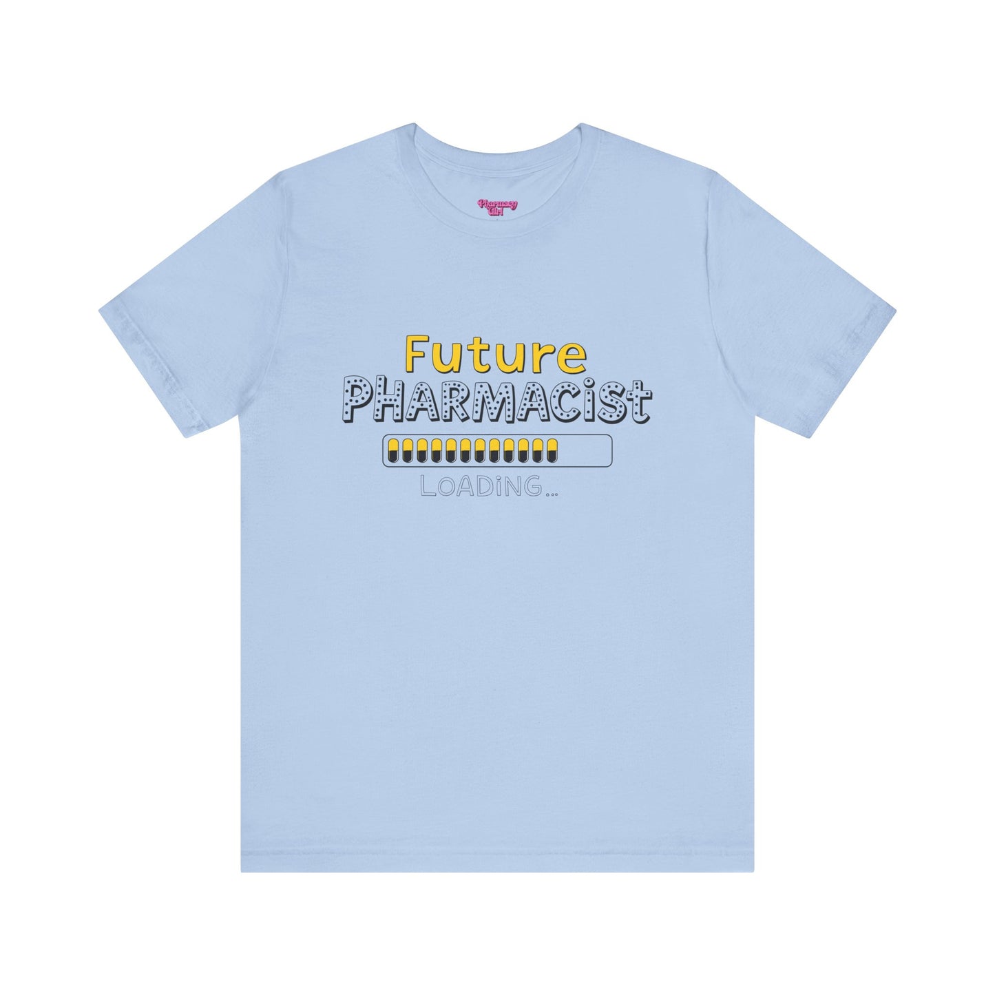 Pharmacy Girl "Future Pharmacist Loading" Yellow Tee