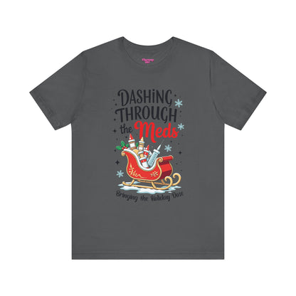 Pharmacy Girl "Dashing Through The Meds" Tee