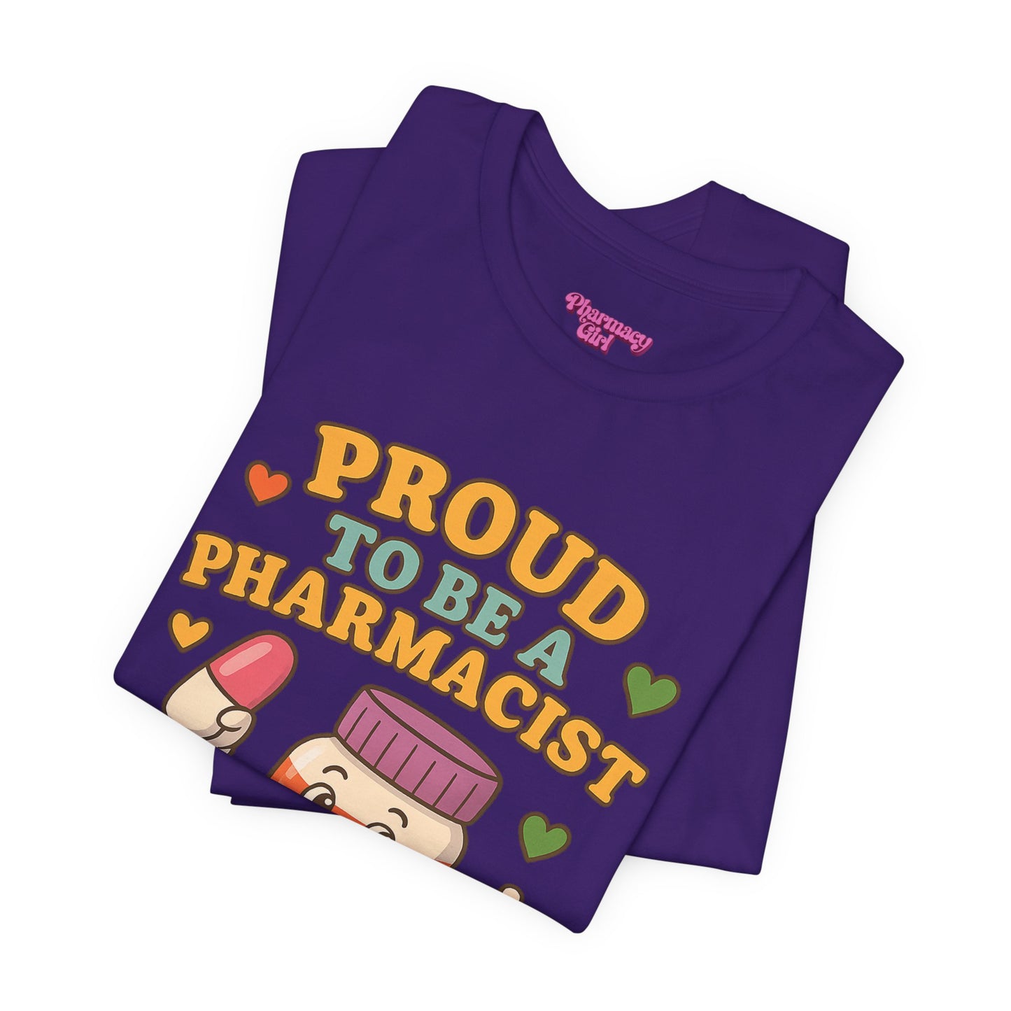 Pharmacy Girl "The Proud Pharmacist" Tee