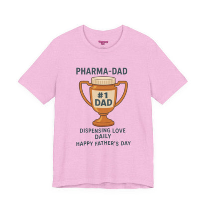 Pharmacy Girl "Pharma-Dad" Tee