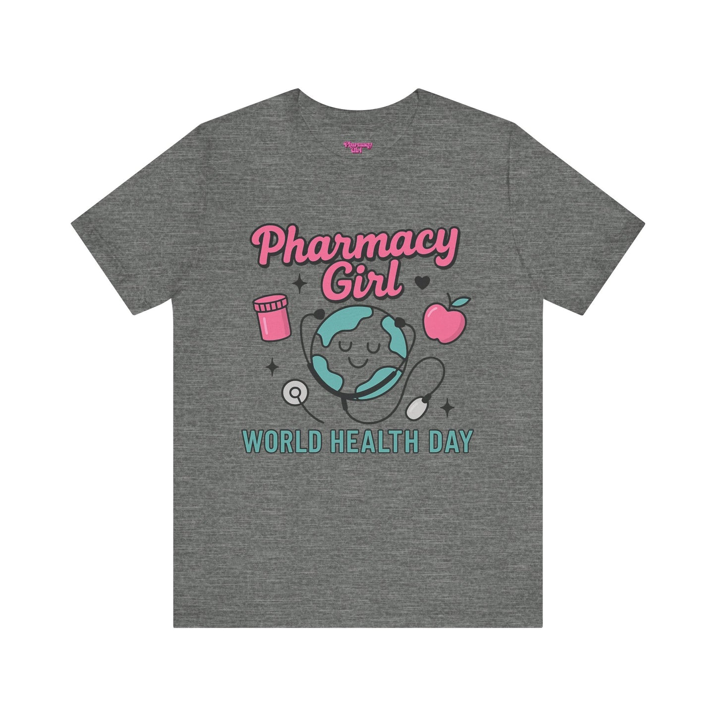 Pharmacy Girl "World Health Day" Wellness Tee