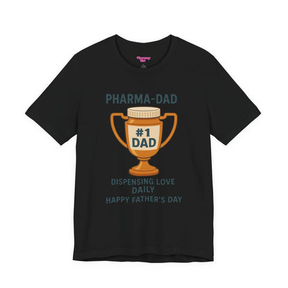 Pharmacy Girl "Pharma-Dad" Tee