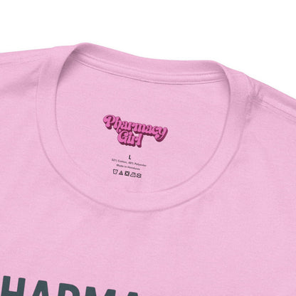 Pharmacy Girl "Pharma-Dad" Tee