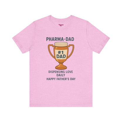 Pharmacy Girl "Pharma-Dad" Tee