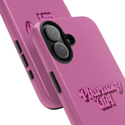 Pharmacy Girl Tough Phone Case