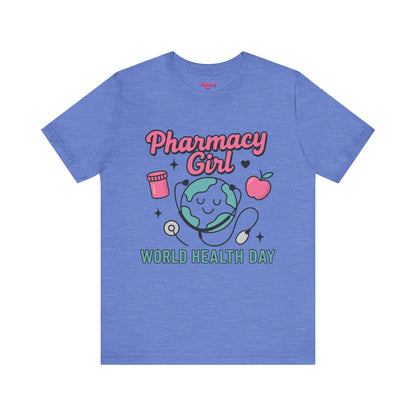 Pharmacy Girl "World Health Day" Wellness Tee