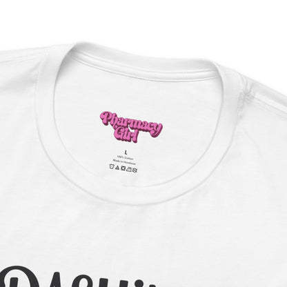 Pharmacy Girl "Dashing Through The Meds" Tee