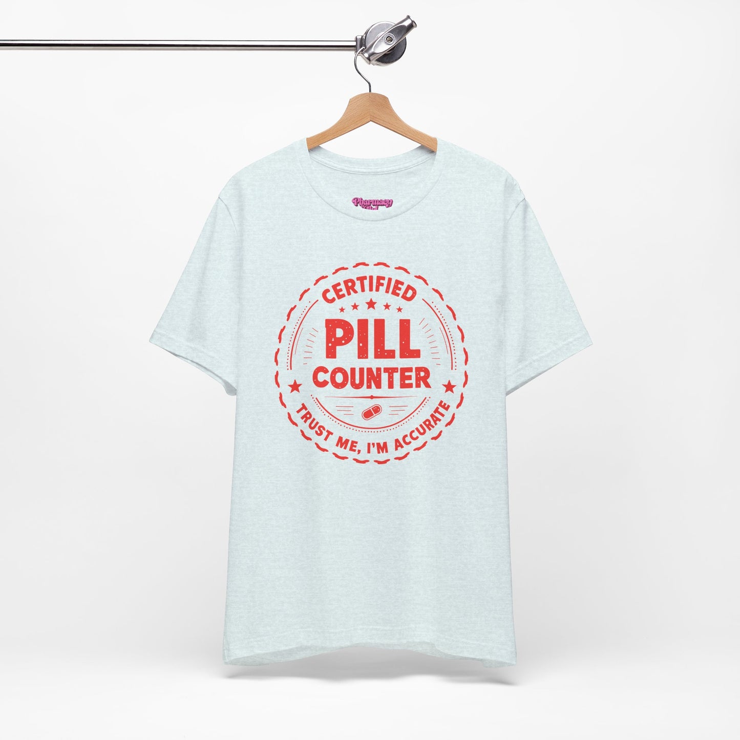 Pharmacy Girl "Certified Pill Counter" Tee
