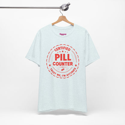 Pharmacy Girl "Certified Pill Counter" Tee