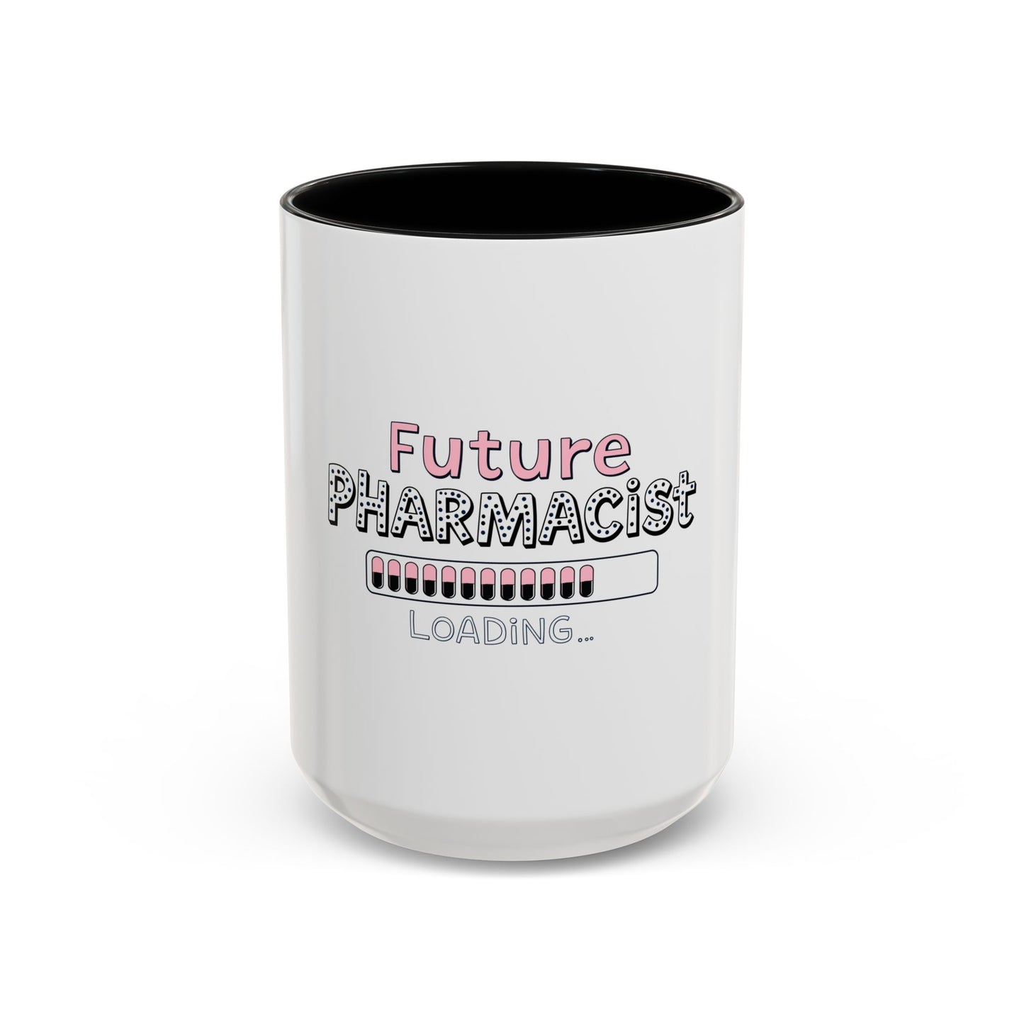 Future Pharmacist Loading Mug (Pink)