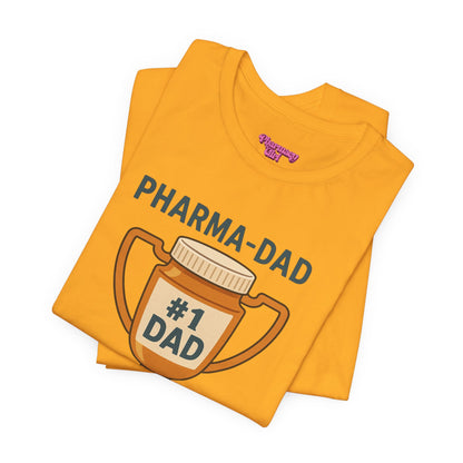 Pharmacy Girl "Pharma-Dad" Tee