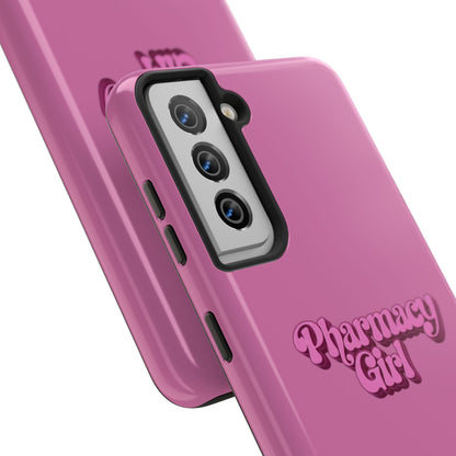Pharmacy Girl Tough Phone Case