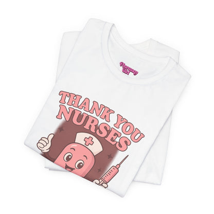 Pharmacy Girl "Thank You Nurses" Tee