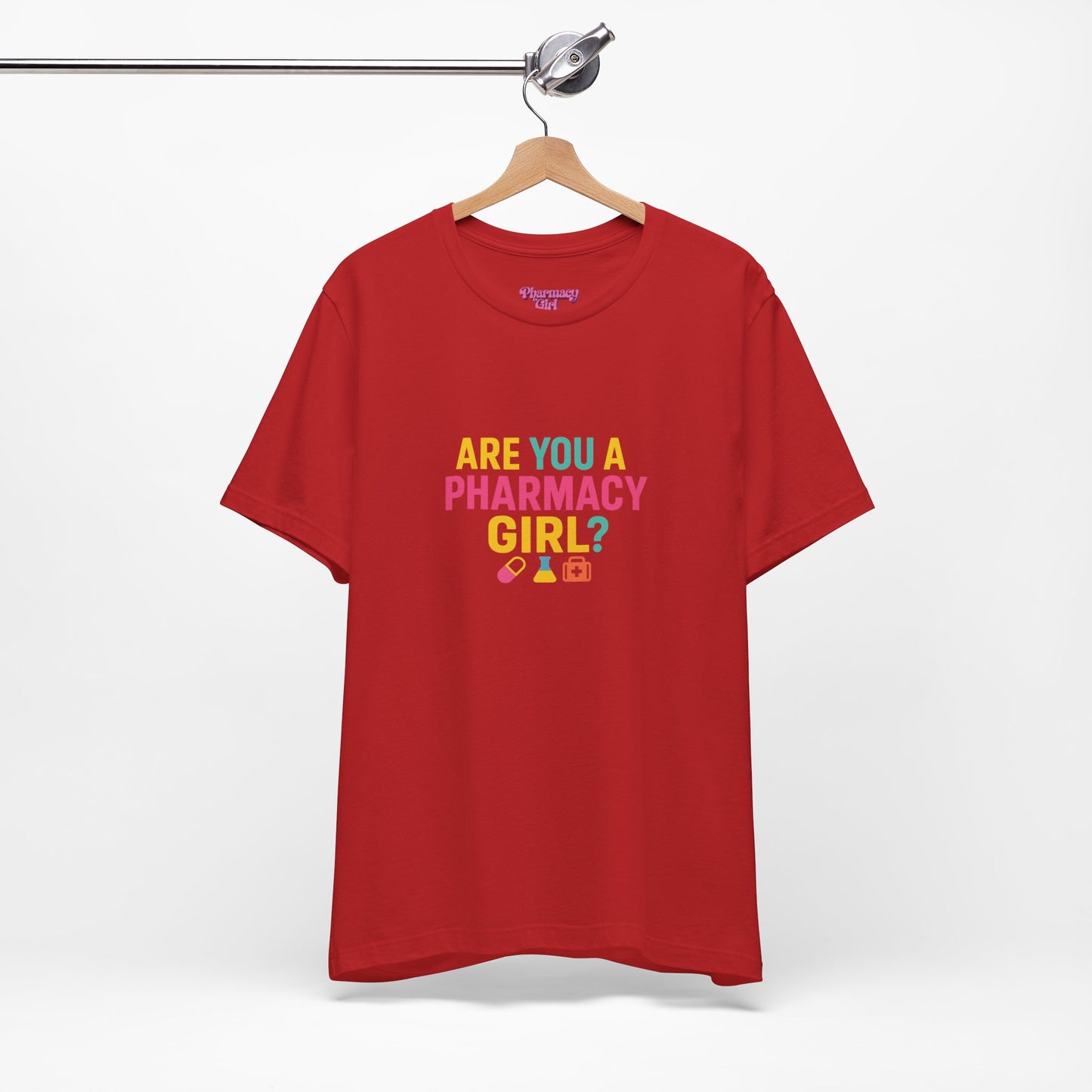 Pharmacy Girl "Are You A Pharmacy Girl?" Tee