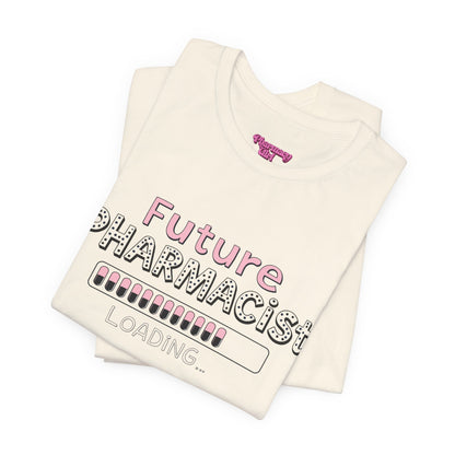 Pharmacy Girl "Future Pharmacist Loading" Pink Tee