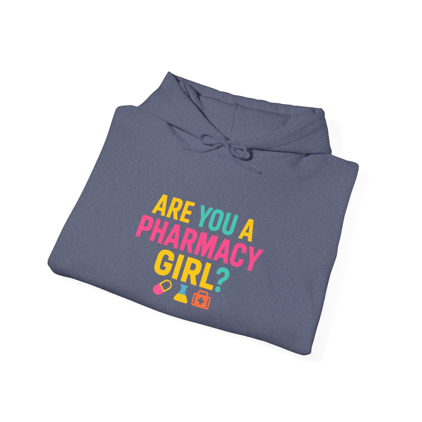 Pharmacy Girl "Are You A Pharmacy Girl" Hoodie