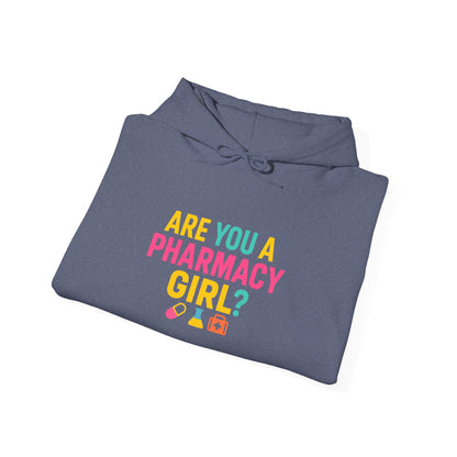 Pharmacy Girl "Are You A Pharmacy Girl" Hoodie