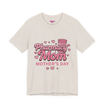 Pharmacy Girl "Pharmacy Mom" Tee