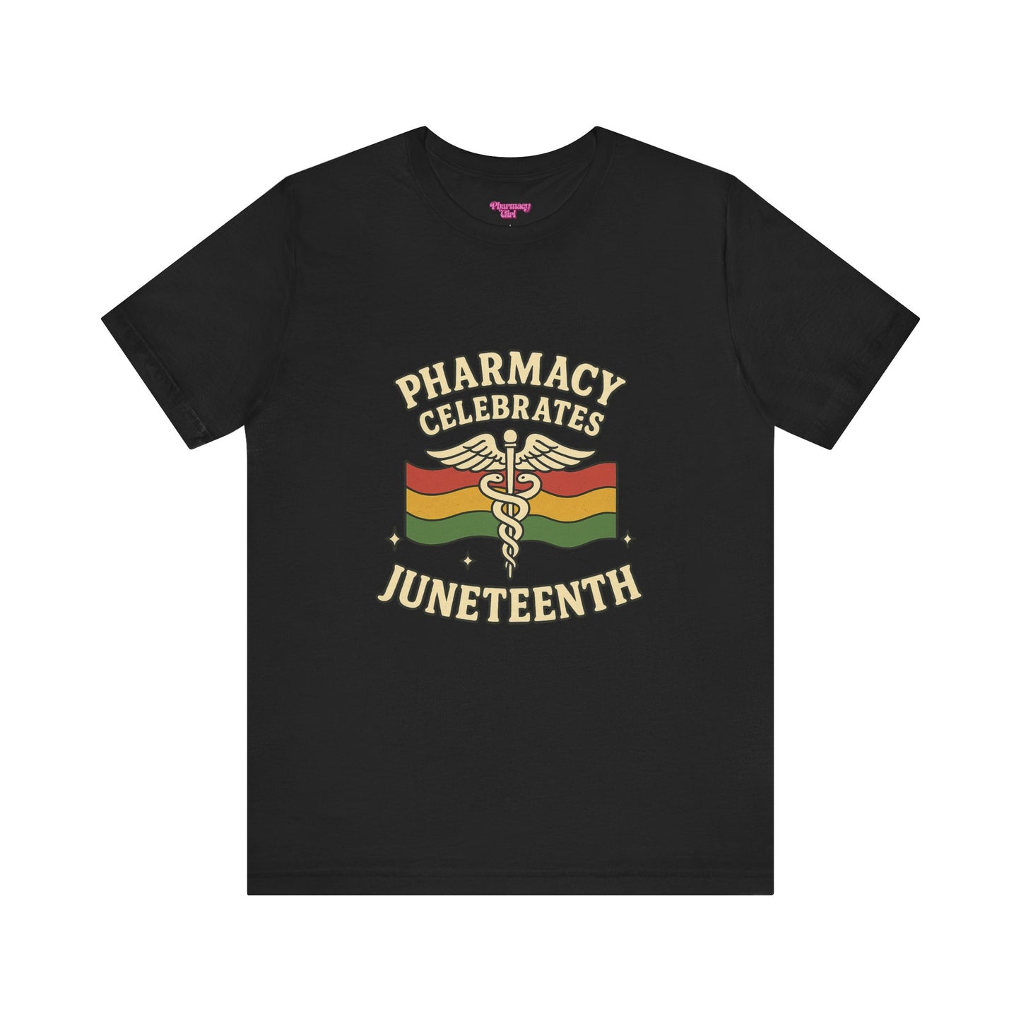 Pharmacy Girl "Juneteenth" Tee