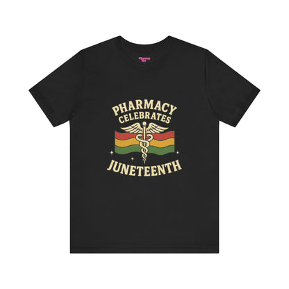 Pharmacy Girl "Juneteenth" Tee