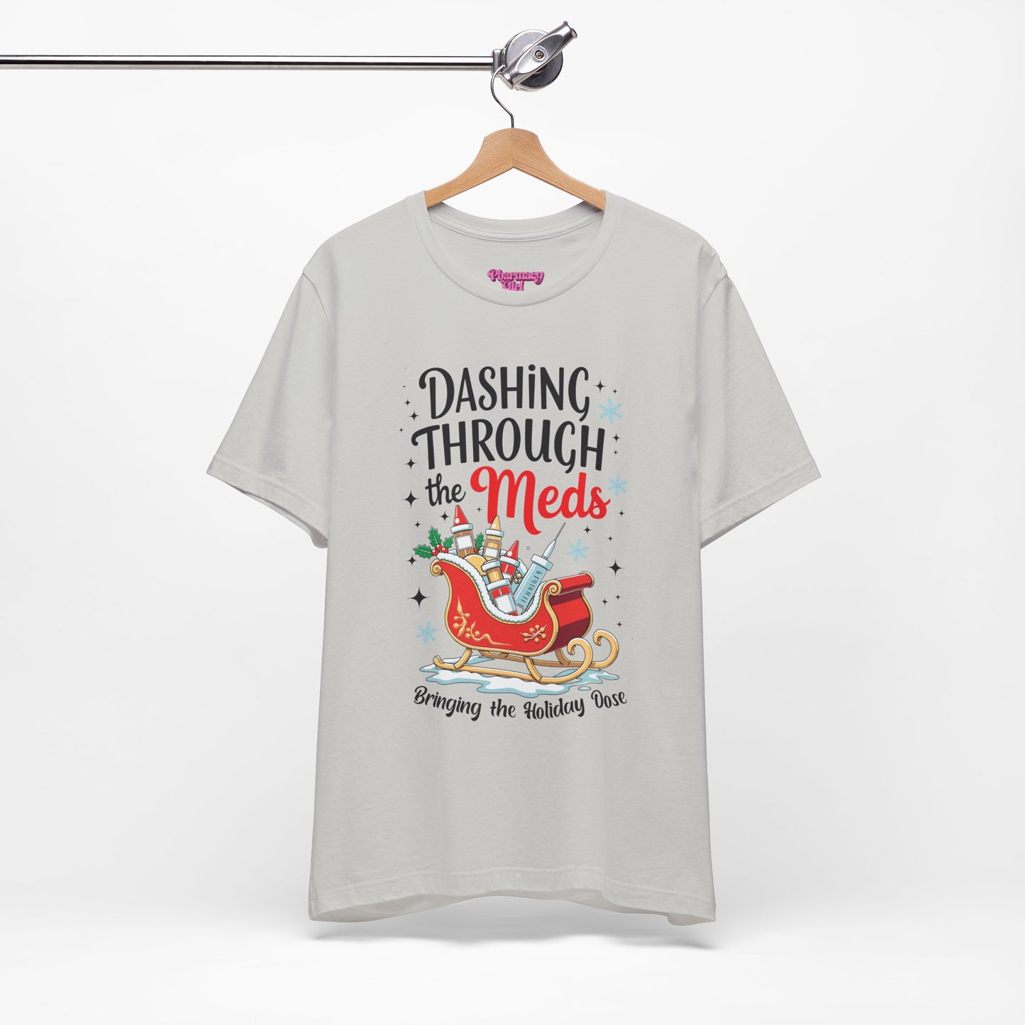 Pharmacy Girl "Dashing Through The Meds" Tee