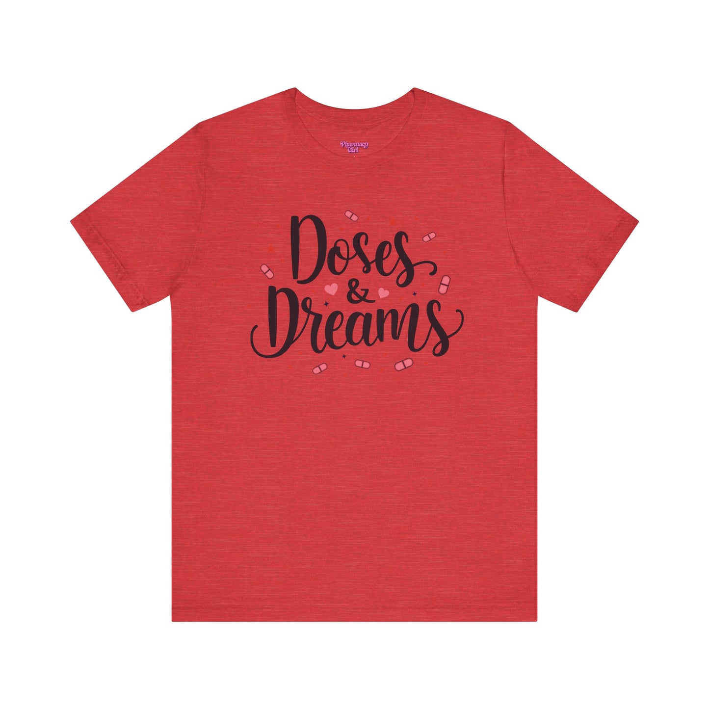 Pharmacy Girl "Doses & Dreams" Tee
