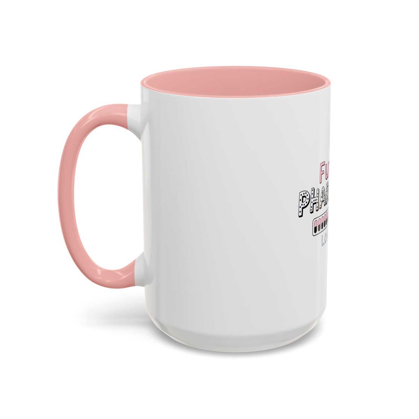 Future Pharmacist Loading Mug (Pink)