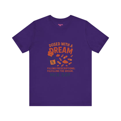 Pharmacy Girl "Dosed With A Dream" Tee