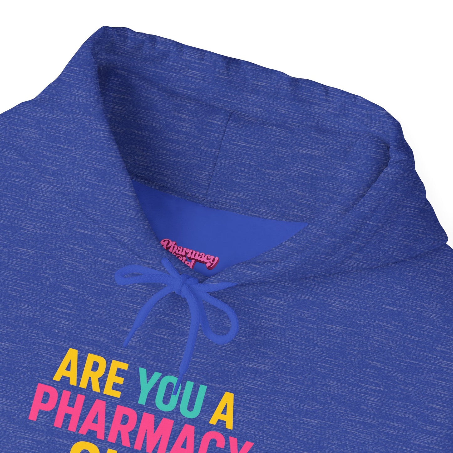 Pharmacy Girl "Are You A Pharmacy Girl" Hoodie
