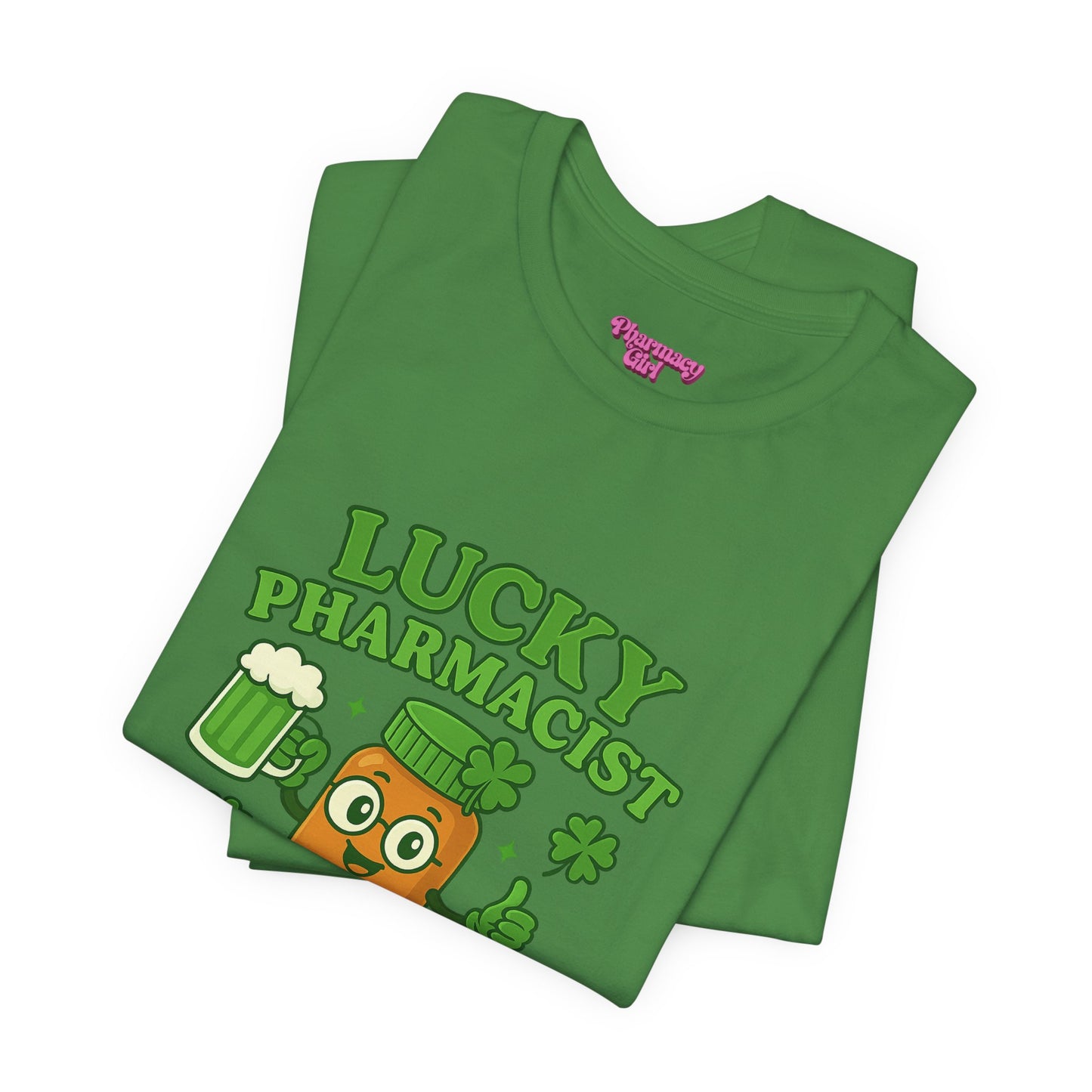 Pharmacy Girl "Lucky Pharmacist" Tee