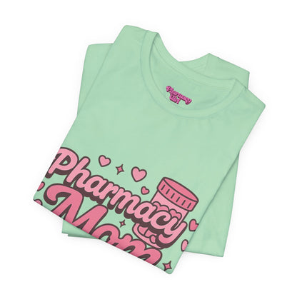 Pharmacy Girl "Pharmacy Mom" Tee