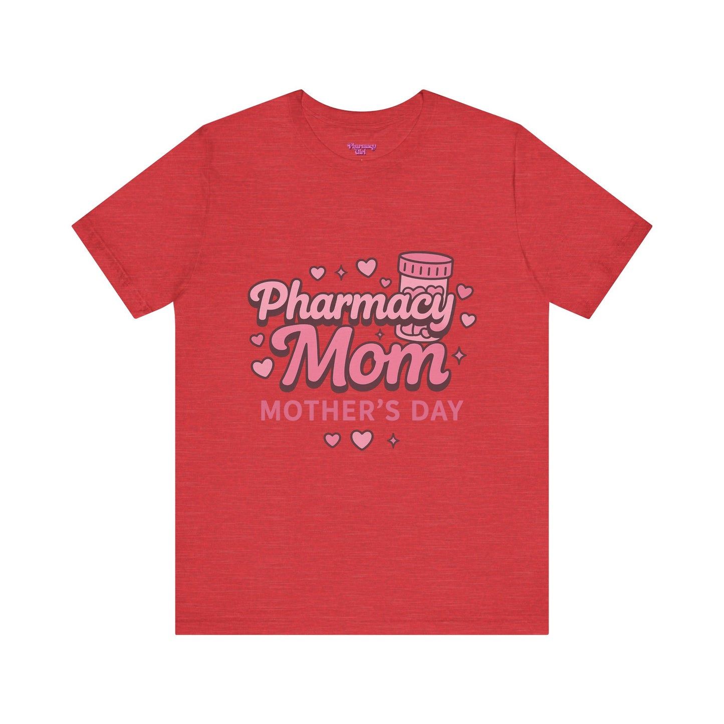 Pharmacy Girl "Pharmacy Mom" Tee