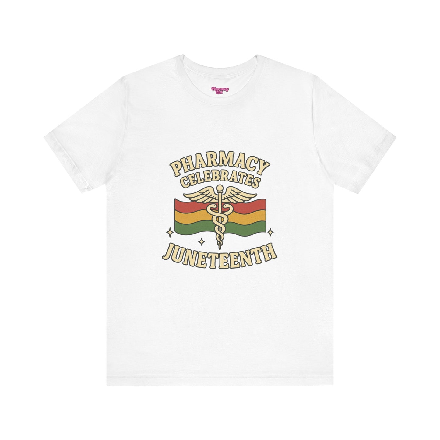 Pharmacy Girl "Juneteenth" Tee