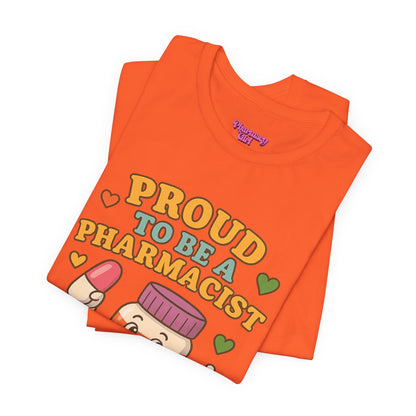 Pharmacy Girl "The Proud Pharmacist" Tee