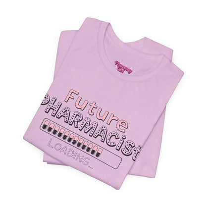 Pharmacy Girl "Future Pharmacist Loading" Pink Tee