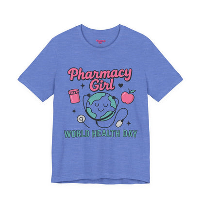 Pharmacy Girl "World Health Day" Wellness Tee