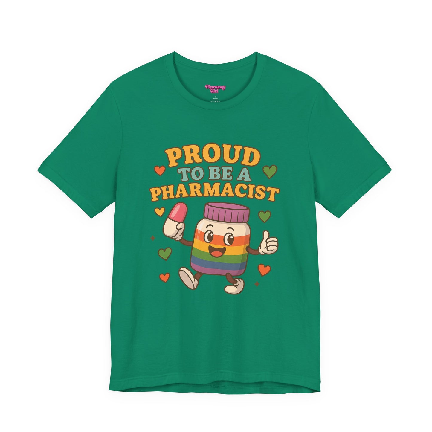 Pharmacy Girl "The Proud Pharmacist" Tee