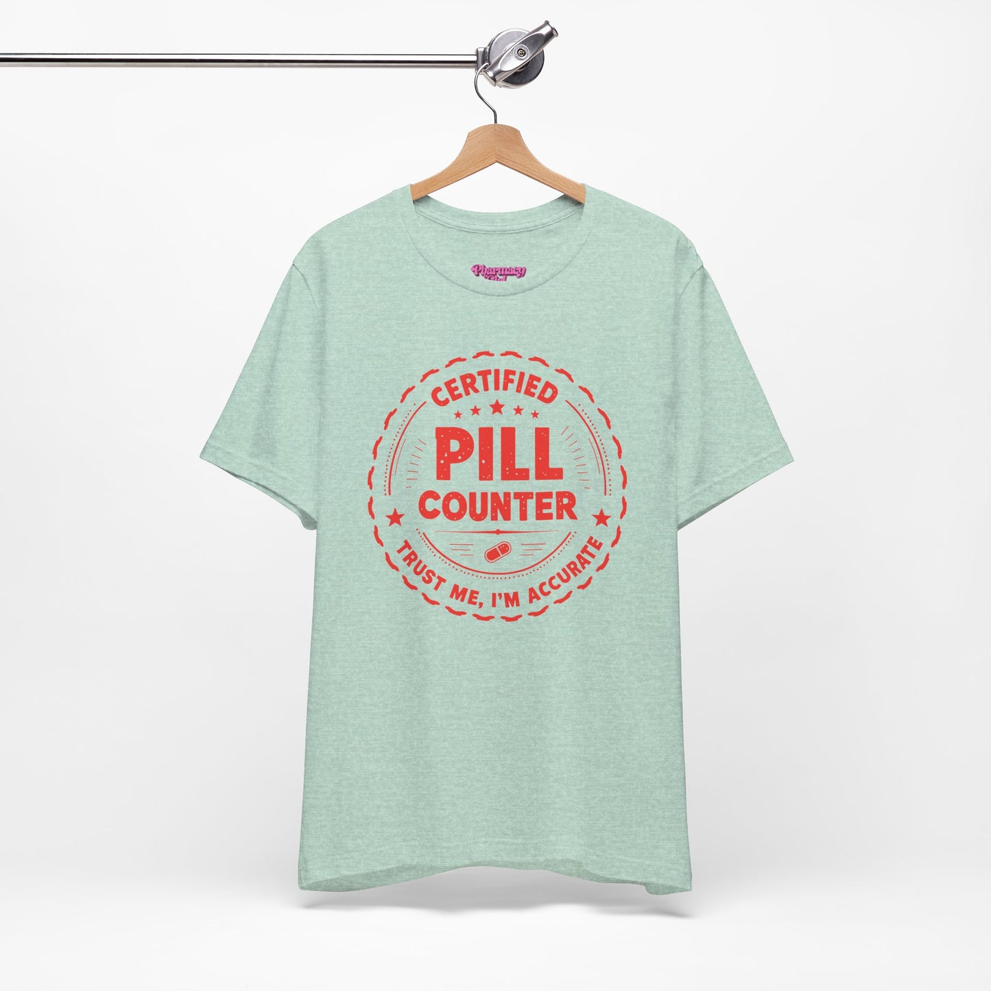Pharmacy Girl "Certified Pill Counter" Tee