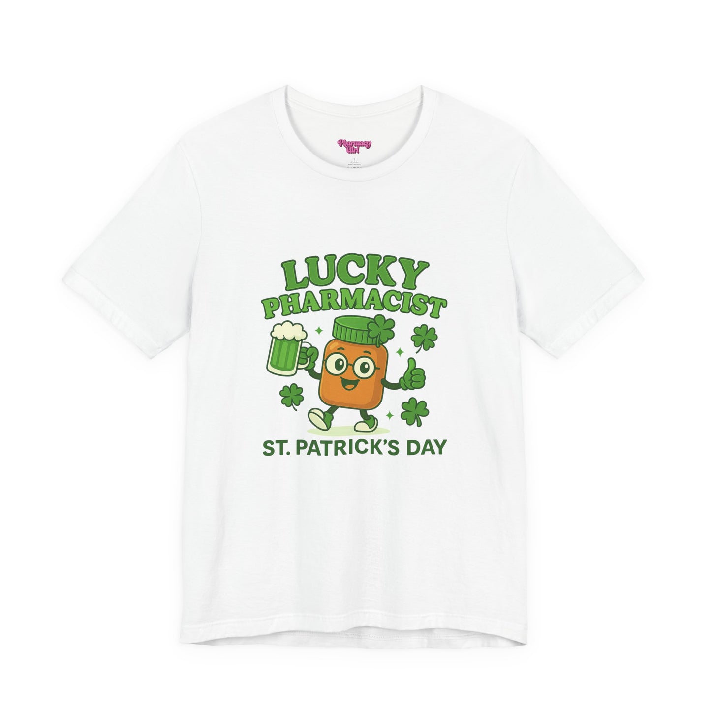 Pharmacy Girl "Lucky Pharmacist" Tee