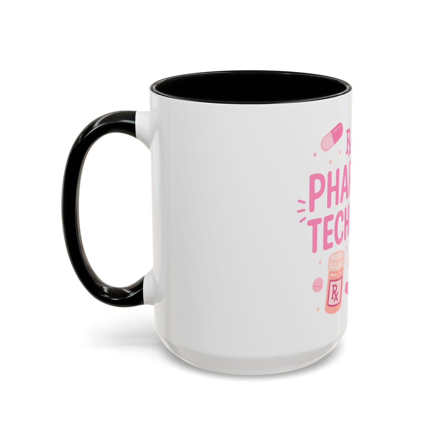 Pharmacy Girl "Pharmacy Technician" Mug
