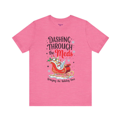 Pharmacy Girl "Dashing Through The Meds" Tee