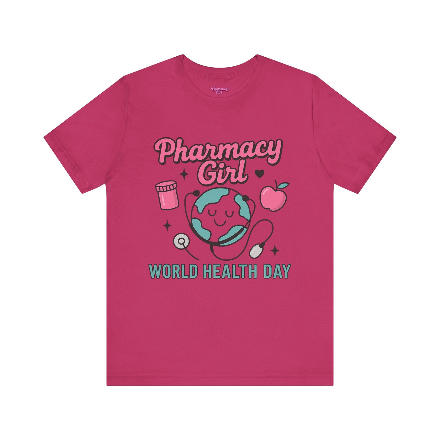 Pharmacy Girl "World Health Day" Wellness Tee