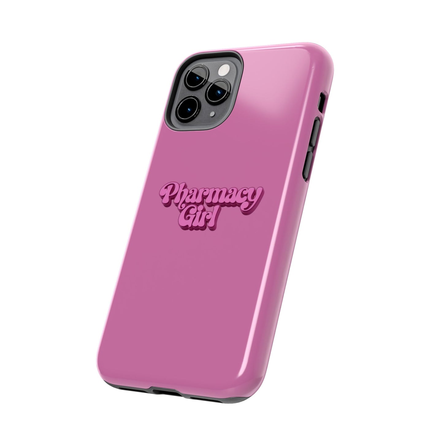 Pharmacy Girl Tough Phone Case