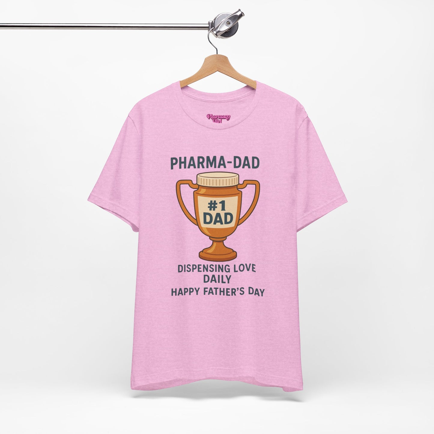 Pharmacy Girl "Pharma-Dad" Tee