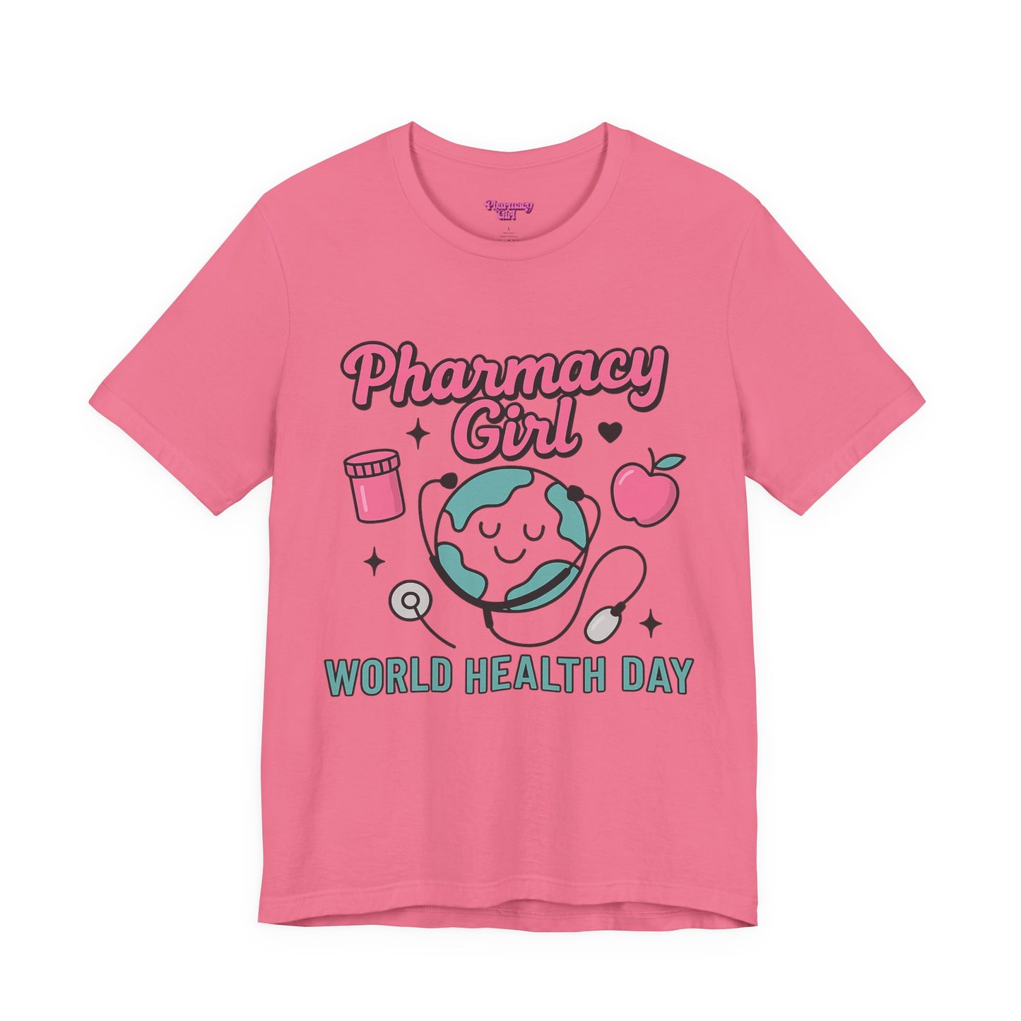 Pharmacy Girl "World Health Day" Wellness Tee