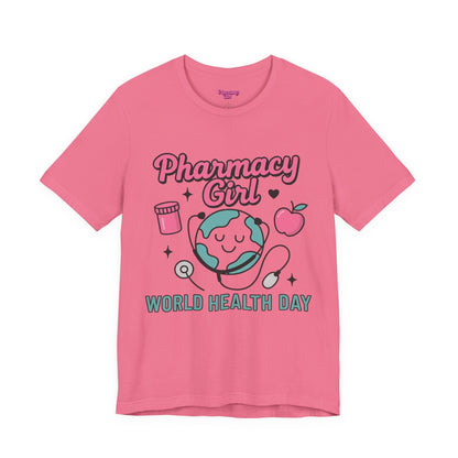 Pharmacy Girl "World Health Day" Wellness Tee